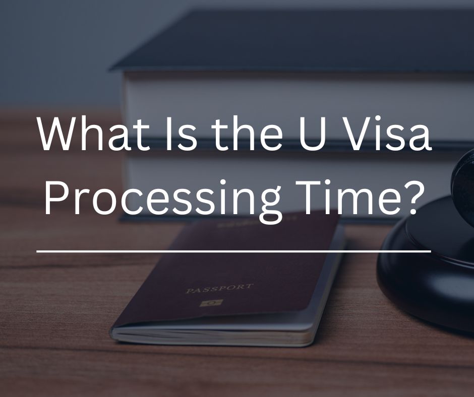 u visa processing time